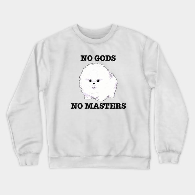 No Gods, No Masters Crewneck Sweatshirt by Scott's Desk